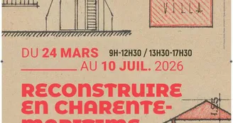 Exposition - Reconstruire en Charente-Maritime - Les dossiers de dommages de guerre (1945-1965) Exposition - Reconstruire en Charente-Maritime - Les dossiers de dommages de guerre (1945-1965)